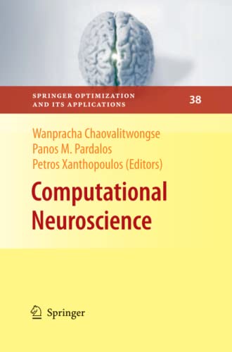 Computational Neuroscience (Springer Optimization and Its Applications, Band 38)