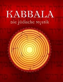 Kabbala. Die jüdische Mystik