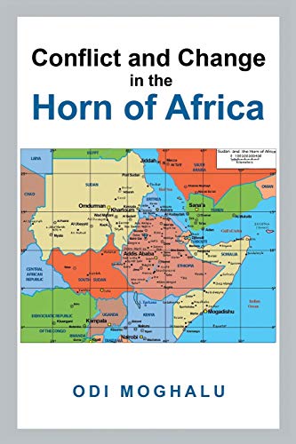 Conflict and Change in the Horn of Africa