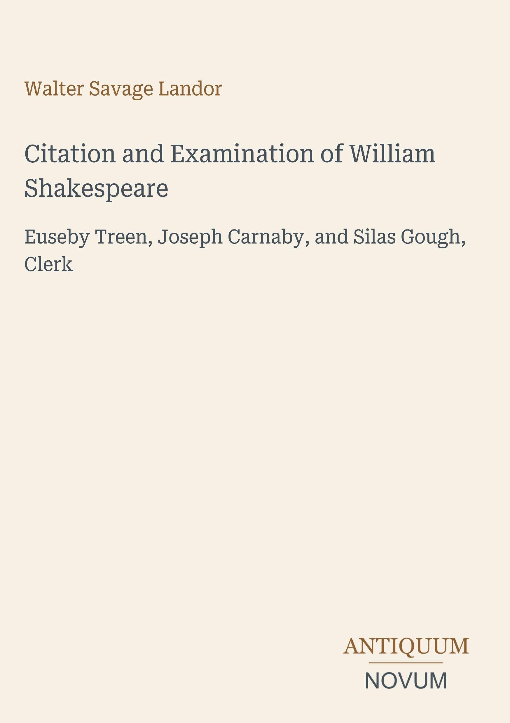 Citation and Examination of William Shakespeare