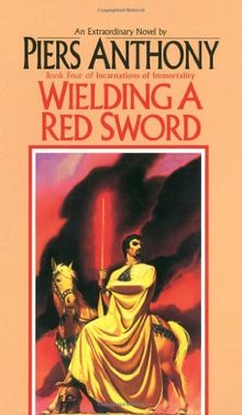 Wielding a Red Sword (Incarnations of Immortality)