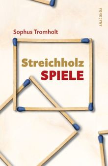 Streichholzspiele