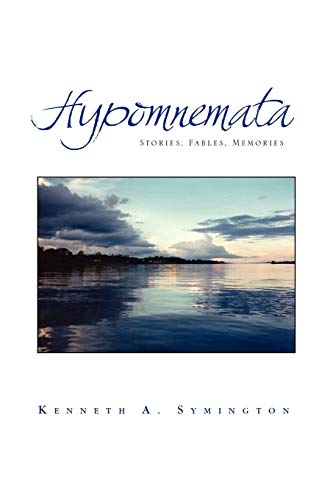 Hypomnemata: Stories, Fables, Memories