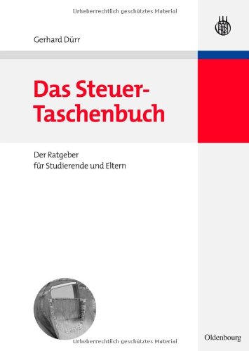 Gerhard Dürr Das Steuer-Taschenbuch - Der Ratgeber Für Studierende Und Eltern