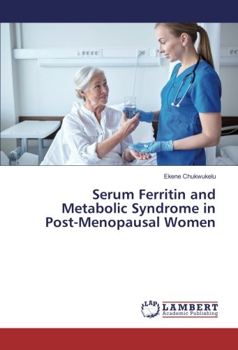 Serum Ferritin and Metabolic Syndrome in Post-Menopausal Women