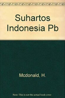 Suhartos Indonesia Pb