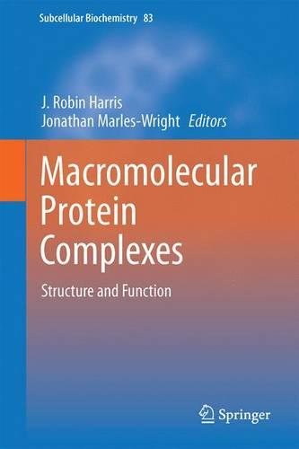 Macromolecular Protein Complexes: Structure and Function (Subcellular Biochemistry)