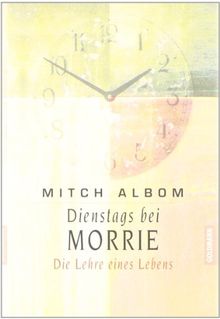 Dienstags bei Morrie. Die Lehre eines Lebens von Albom, Mitch | Buch | Zustand gut