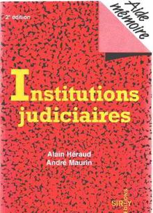 INSTITUTIONS JUDICIAIRES. 2ème édition