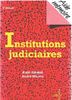 INSTITUTIONS JUDICIAIRES. 2ème édition