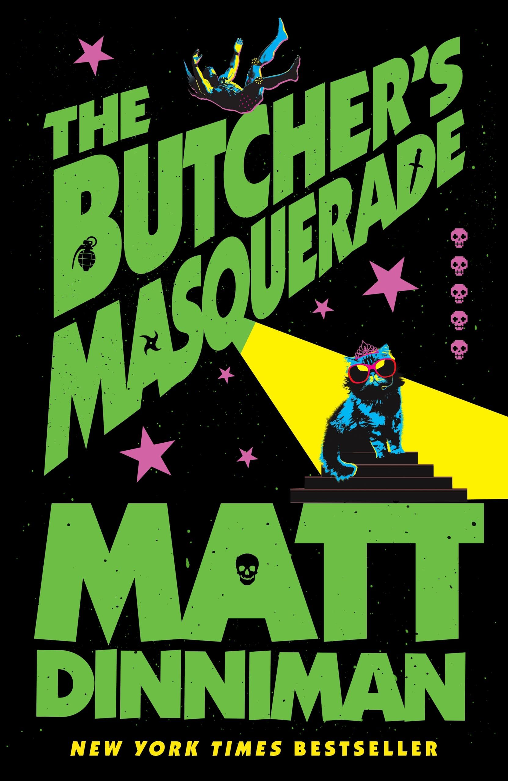 The Butcher's Masquerade, Book 5 In Matt Dinniman’s Best Selling LitRPG - A Riotous Blend Of Sci-fi, Fantasy, And Dark Humor Set In The Deadliest