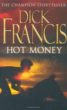 Hot Money (The Dick Francis Library)