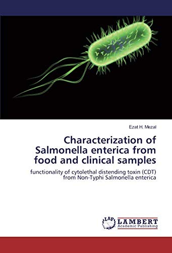 Characterization of Salmonella enterica from food and clinical samples: functionality of cytolethal distending toxin (CDT) from Non-Typhi Salmonella enterica