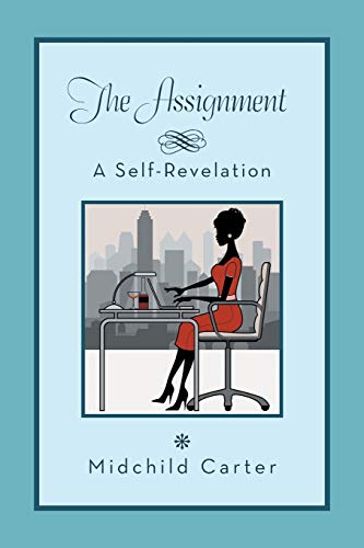 The Assignment: A Self-Revelation
