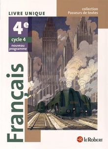 Français 4e, cycle 4 : livre unique : nouveau programme