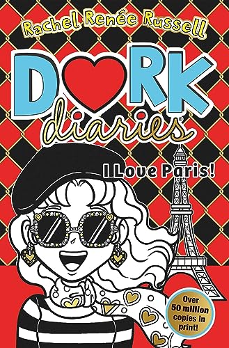 Russell, Rachel Renée Dork Diaries 15, I Love Paris!, Jokes, Drama And BFFs In The Global Hit Series