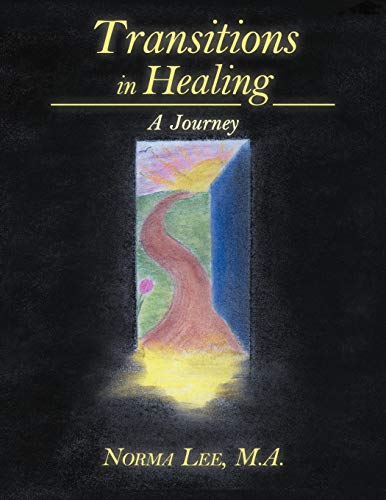 Transitions in Healing: A Journey