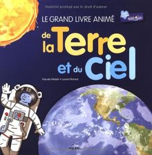 Le grand livre animé de la Terre et du ciel