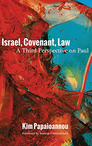 Israel, Covenant, Law: A Third Perspective on Paul