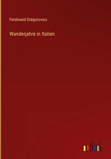 Wanderjahre in Italien