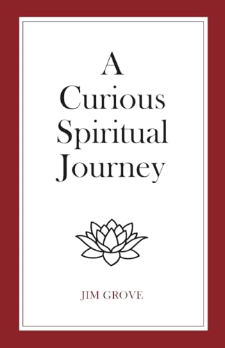 A Curious Spiritual Journey