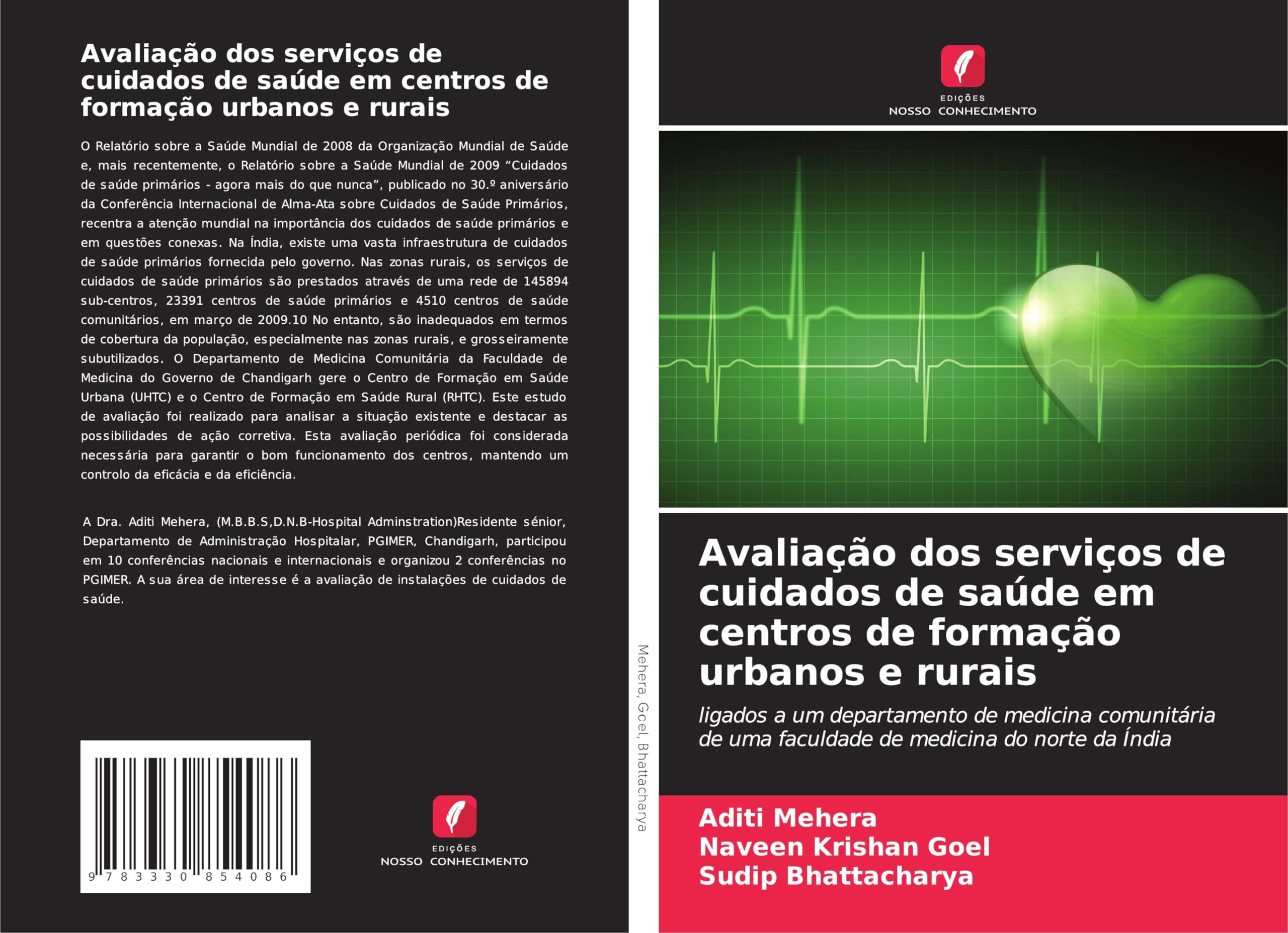 Avaliação dos serviços de cuidados de saúde em centros de formação urbanos e rurais: ligados a um departamento de medicina comunitária de uma faculdade de medicina do norte da Índia