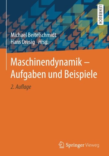 Maschinendynamik - Aufgaben und Beispiele