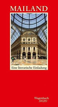 Mailand: Eine literarische Einladung (SALTO)