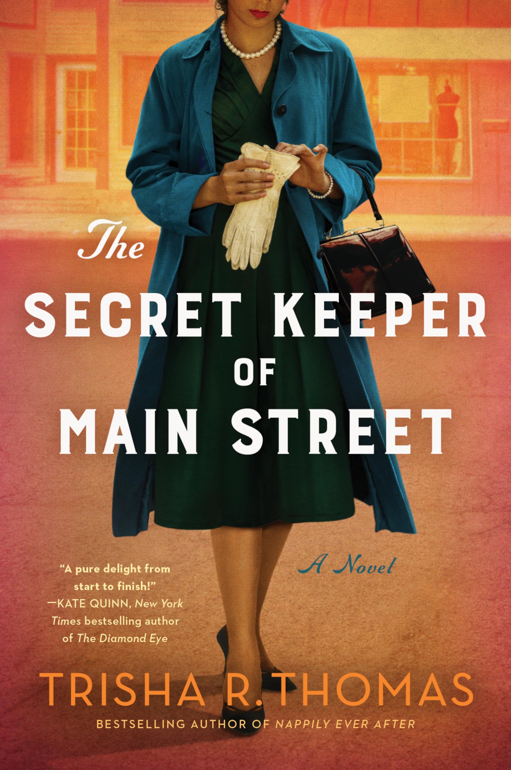 Thomas, Trisha R. The Secret Keeper Of Main Street, A Black Dressmaker's Tale Of Love, Crime, And Intuition In 1950s Oklahoma