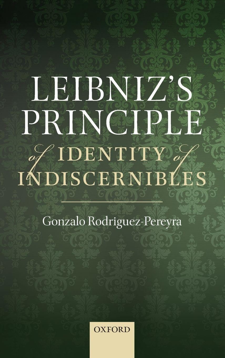 Leibniz's Principle of Identity of Indiscernibles