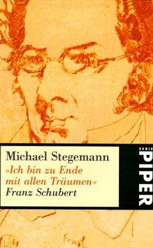 Ich bin zu Ende mit allen Träumen: Franz Schubert.