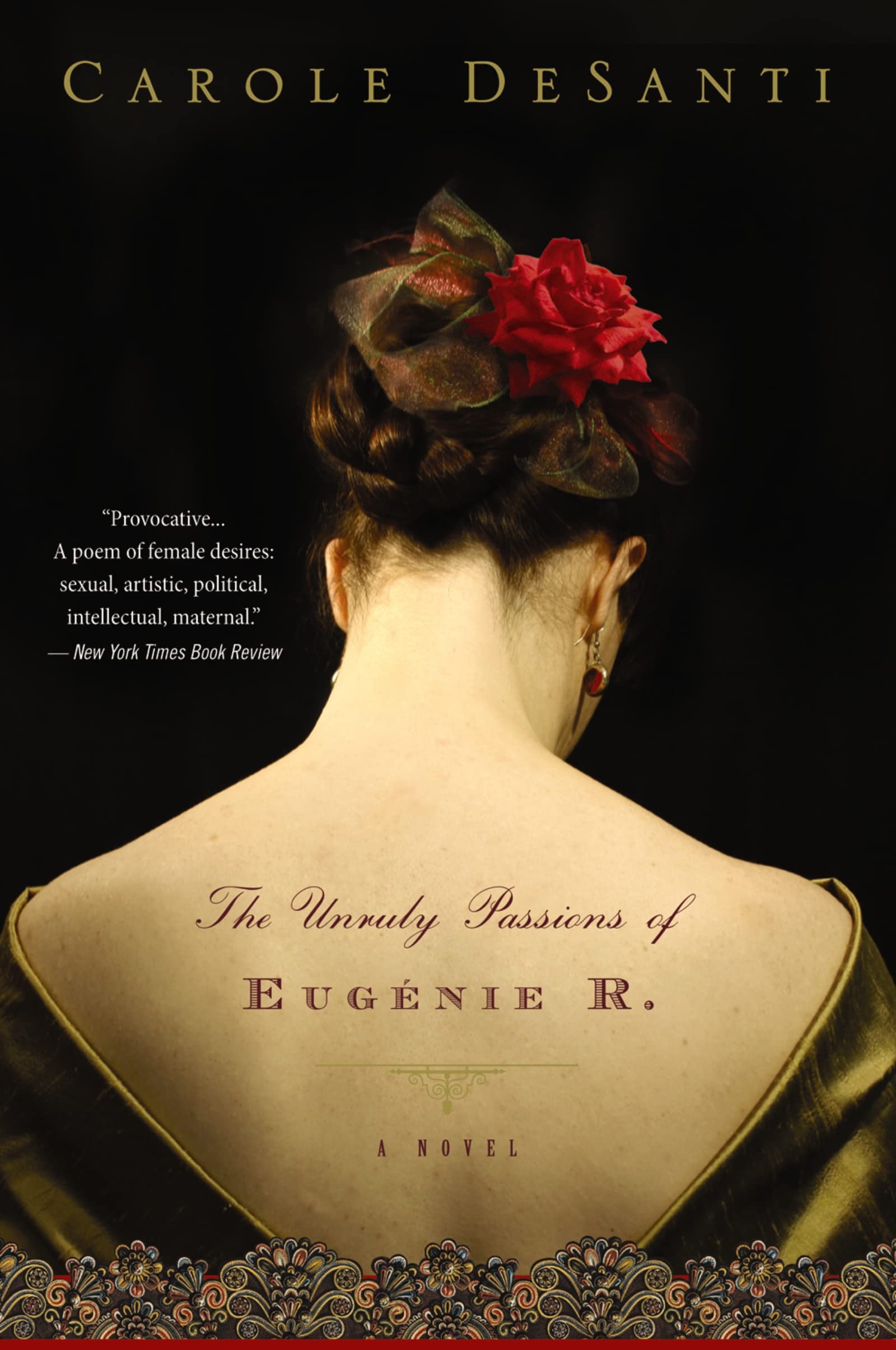 The Unruly Passions of Eugénie R.: A Sweeping Coming-of-Age Story of Love and Betrayal in Second Empire Paris