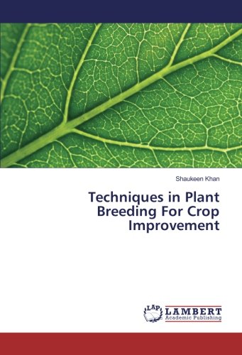 Techniques in Plant Breeding For Crop Improvement