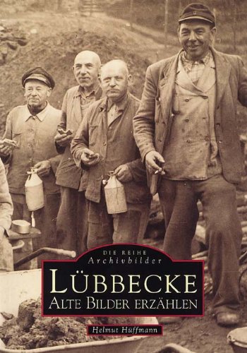 Lübbecke. Alte Bilder erzählen