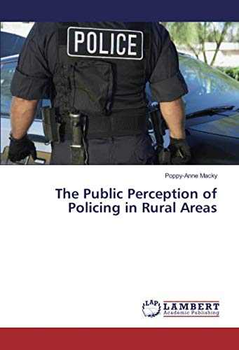 The Public Perception of Policing in Rural Areas