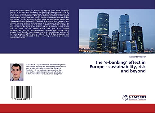 The e-banking effect in Europe - sustainability, risk and beyond