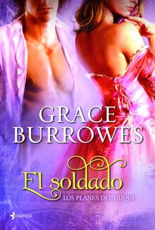 Los planes del duque. El soldado (Novela romántica, Band 2)