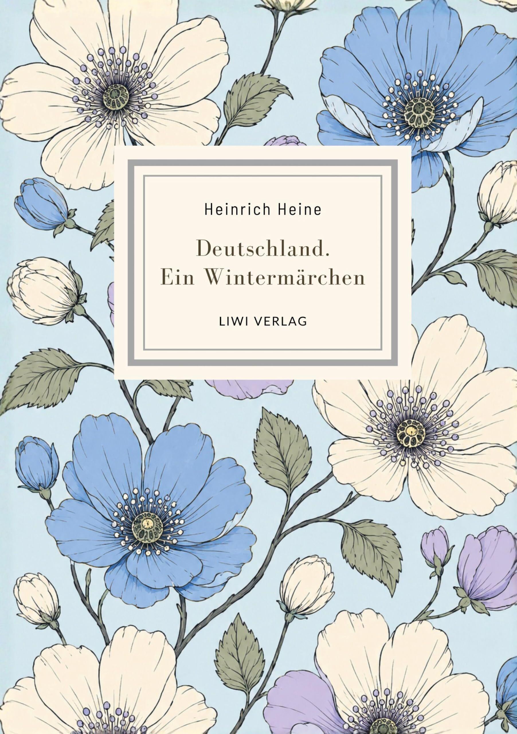 Heinrich Heine: Deutschland. Ein Wintermärchen. Vollständige Neuausgabe