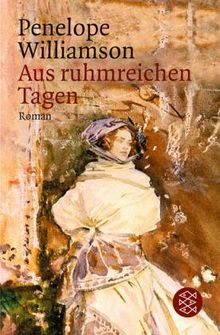 Aus ruhmreichen Tagen: Roman