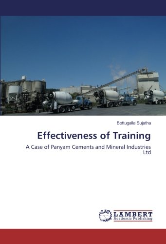 Effectiveness of Training: A Case of Panyam Cements and Mineral Industries Ltd