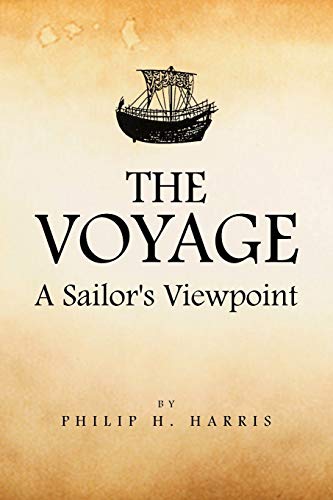 The Voyage: A Sailor's Viewpoint