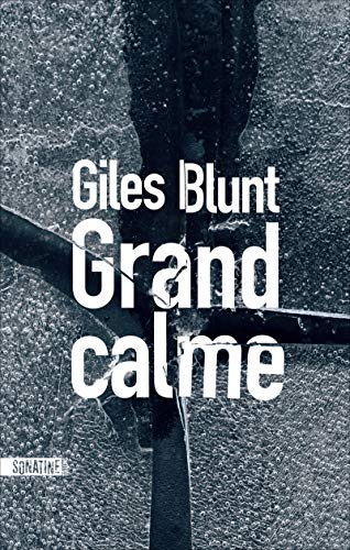 Grand Calme