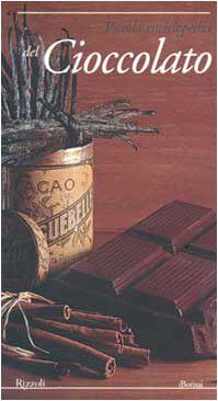 Piccola Enciclopedia Del Cioccolato von Khodorowsky Katherin | CD | Zustand sehr gut