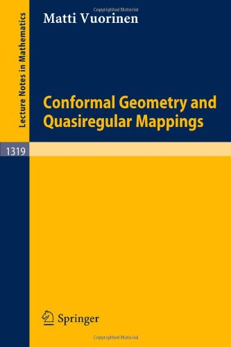 Conformal Geometry and Quasiregular Mappings (Lecture Notes in Mathematics)