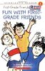 Fun with First-Grade Friends: The Lunch Box Surprise and Recess Mess (Scholastic Readers Level 1: First Grade Friends)