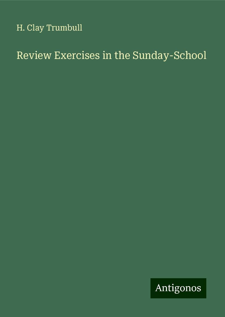 Review Exercises in the Sunday-School