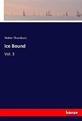 Ice Bound: Vol. 3