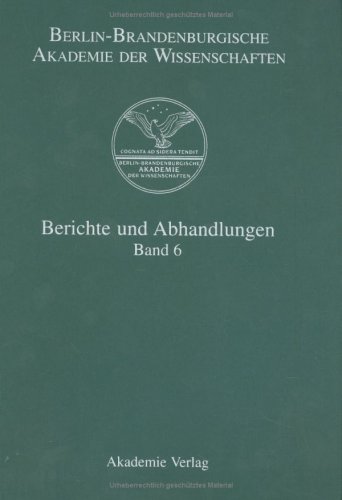 Berichte und Abhandlungen: Band 6