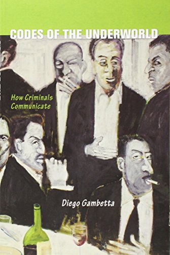 Codes of the Underworld: How Criminals Communicate