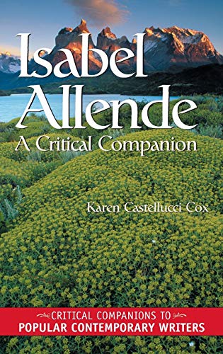 Isabel Allende: A Critical Companion (Critical Companions to Popular Contemporary Writers)